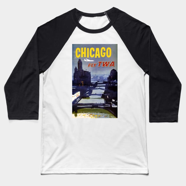 Vintage Travel Poster Chicago Fly TWA Baseball T-Shirt by vintagetreasure
